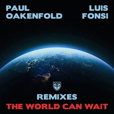 The World Can Wait (Remixes) 專輯 Paul Oakenfold