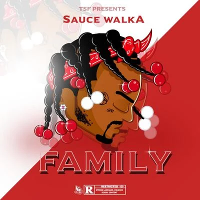 Family 專輯 Sauce Walka/Peso Peso/The Real Drippy