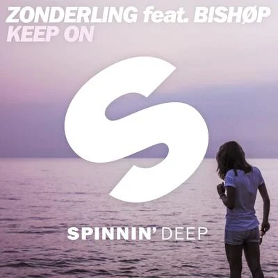 Keep On 專輯 Zonderling/Felix Jaehn/EDX/Ganzfeld Effect/Alex Cruz