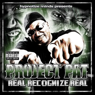 Real Recognize Real 專輯 Derrias Alexander/Project Pat/OG The Youngin