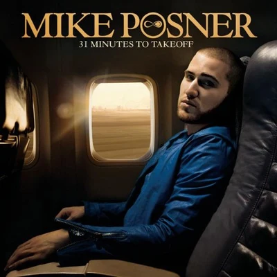 31 Minutes to Takeoff 專輯 Mike Posner