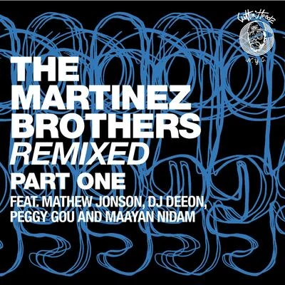 The Martinez Brothers Remixed Part 1 專輯 Mahony/Floog/The Martinez Brothers