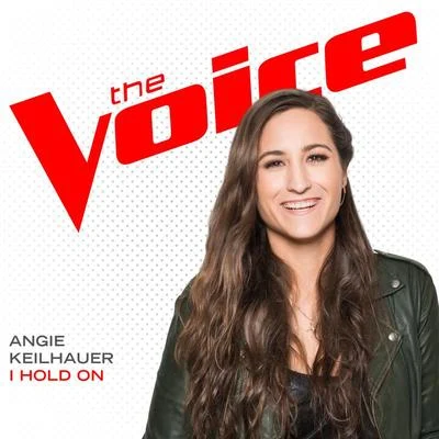 I Hold On (The Voice Performance) 专辑 Jordan Fisher/Angie Keilhauer