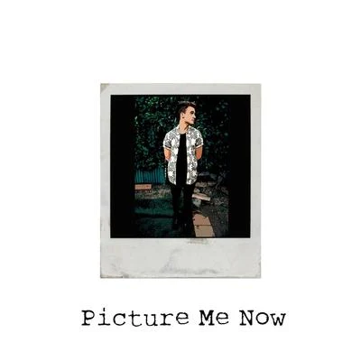 Picture Me Now 专辑 Gavin Haley