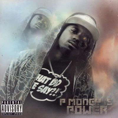 P Money Is Power 專輯 P Money/Giggs