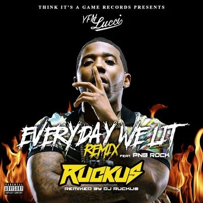 Everyday We Lit (DJ Ruckus Remix) 專輯 Stacy Barthe/DJ Ruckus