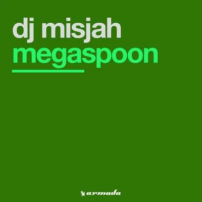 DJ Misjah Megaspoon