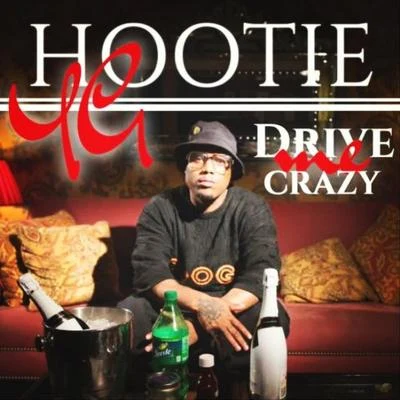 Drive Me Crazy - Single 专辑 YG Hootie/AD