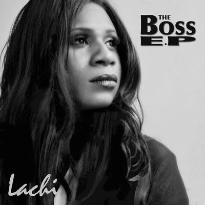 The Boss E.P. 專輯 Mad Crow/Lachi