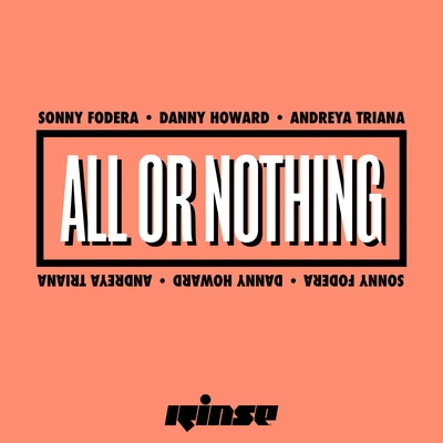 All or Nothing 專輯 Sonny Fodera/Quintino & Blasterjaxx