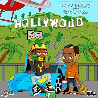 Hollywood (feat. TraeDaKidd) 专辑 Hypno Carlito/Booka600