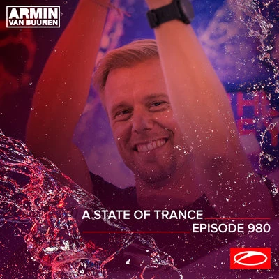 Armin van Buuren ASOT Radio ASOT 980 - A State Of Trance Episode 980