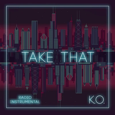 Take That (Radio Instrumental) 專輯 K.O./Veneno ML