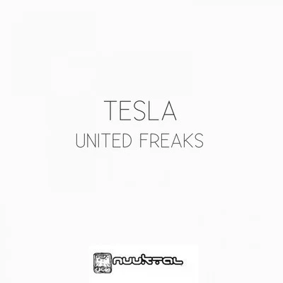 United Freaks 專輯 Tesla