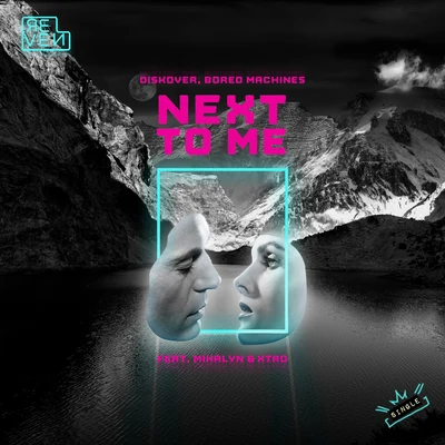 Next to Me (feat. Mikalyn & Xtro) 專輯 Mad Dogz/Diskover/Avine Vinny