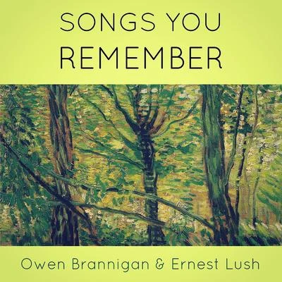 Songs You Remember 专辑 Maureen Forrester/Owen Brannigan/Martin Isepp/Vienna Radio Symphony Orchestra/Brian Priestman