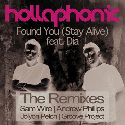 Found You (Stay Alive) 專輯 Hollaphonic