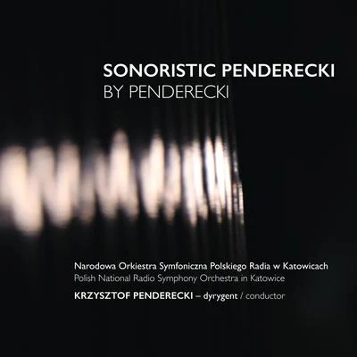 Sonoristic Penderecki by Penderecki 專輯 Krzysztof Penderecki