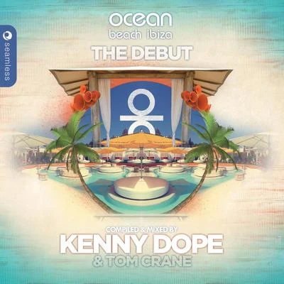 Ocean Beach Ibiza: The Debut (Compiled & Mixed by Kenny Dope & Tom Crane) 專輯 Kenny Dope/wAFF