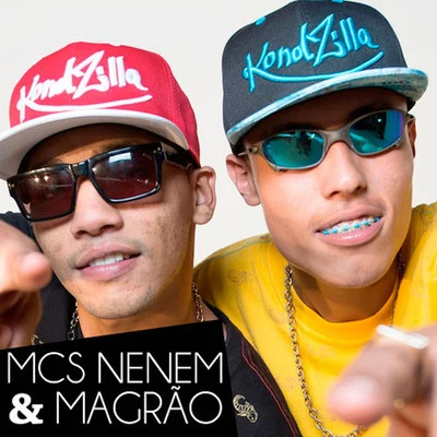 Mcs Nenem & Magrão 专辑 MCS Nenem e Magrão