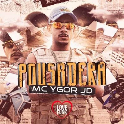 Pousadera 專輯 Mc Ygor Jd