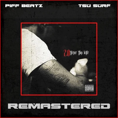 Tsuner Than Later 2.0 (Remastered) 专辑 Tsu Surf/Neek Bucks/Lil Tjay/G Herbo/Sleazus Bhrist