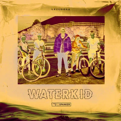 Waterkid 專輯 Lp2loose/Headie One/Kwaku DMC/Smallgod/OKenneth