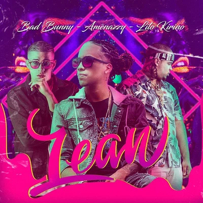 Lean 專輯 Bad Bunny/Nicky Jam/Ozuna