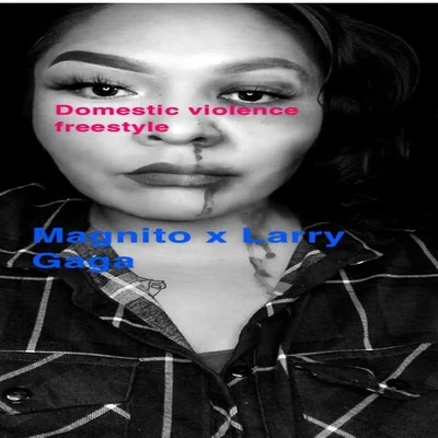 Domestic Violence Freestyle 專輯 Magnito