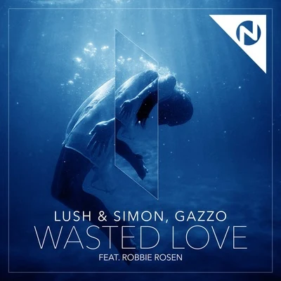 Gazzo Wasted Love