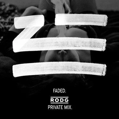 Faded (Rodg Private Mix) 專輯 Rodg