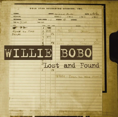 Lost and Found 专辑 Willie Bobo