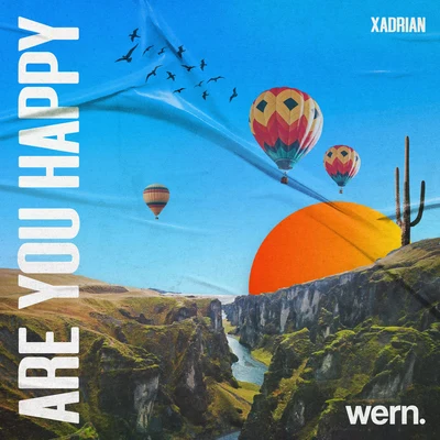 Wern RecordsXadrian Are You Happy?