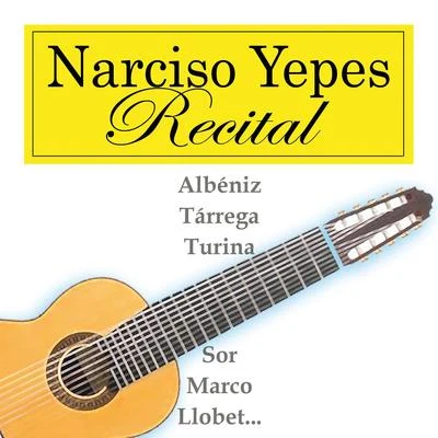 Recital 專輯 Narciso Yepes