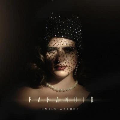 Paranoid 專輯 Emily Warren