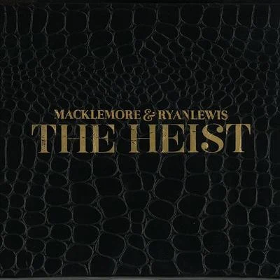 The Heist 專輯 Macklemore