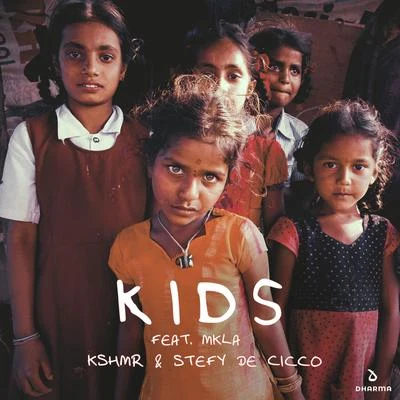 Kids (feat. MKLA) 專輯 Stefy De Cicco