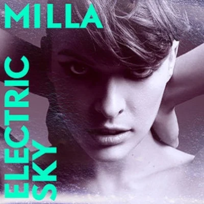 Electric Sky 专辑 MILLA/Clayton William