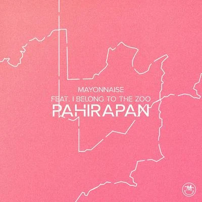 Pahirapan (feat. I Belong To The Zoo) 專輯 Barbie Almalbis/Mayonnaise