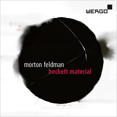 Feldman: Beckett Material 專輯 WDR Sinfonieorchester Köln