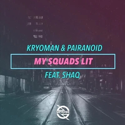 My Squads Lit 专辑 Carlo Astuti/Kryoman