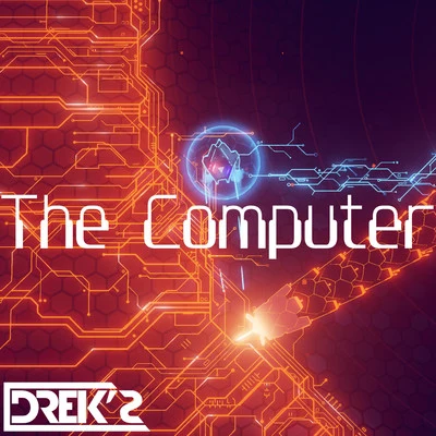 The Computer (Extended Mix) 專輯 Dreks/PL4YFIELDS/R3Z or