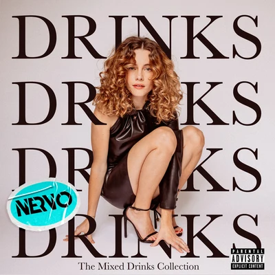 Drinks (NERVO Remix) 專輯 CYN/Maya B/FLETCHER/Paris Hilton/Donna Missal