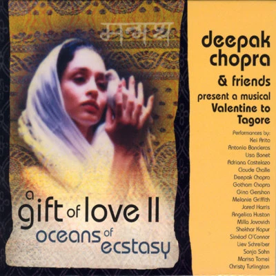 Deepak ChopraMadonna A Gift of Love Vol. 2 - Oceans Of Ecstasy