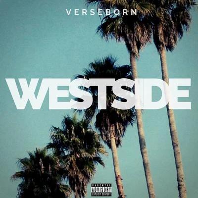 Westside 專輯 VerseBorn/Jeff Martin/KonQuest/Wreck The Rebel