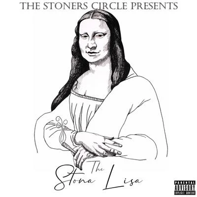 The Stona Lisa 专辑 The Stoners Circle