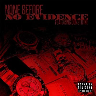 No Evidence (feat. Constine) (Single) 專輯 None Before