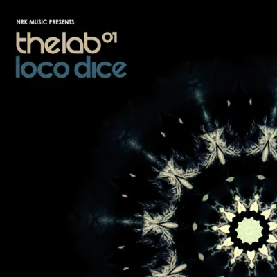 The Lab 01 專輯 Loco Dice