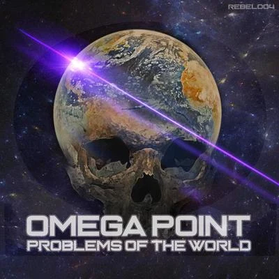 Problems Of The World EP 專輯 Omega Point