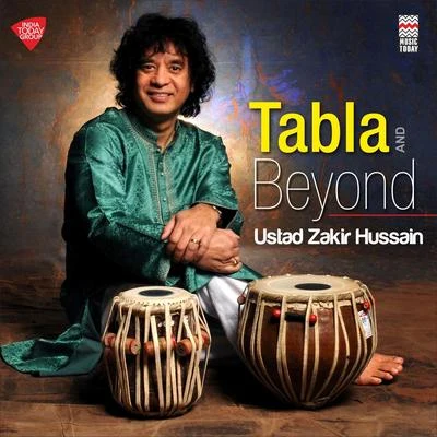 Tabla and Beyond 專輯 Indraneel Bhattacharya/Ustad Zakir Hussain/Ustad Alla Rakha